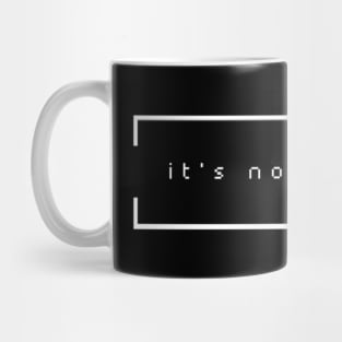 It's Not a Meme Mug